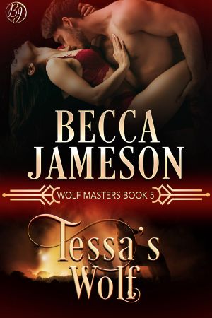 [Wolf Masters 05] • Tessa's Wolf
